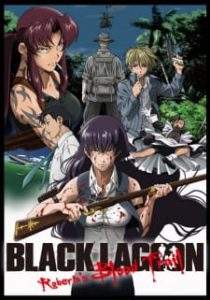 Black Lagoon: Roberta’s Blood Trail