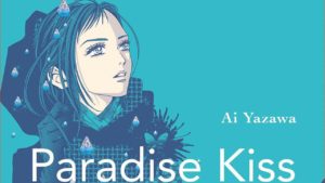 Paradise Kiss será republicado no Brasil pela Panini!