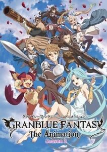 Granblue Fantasy The Animation 2ª Temporada